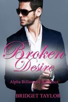Broken Desire 1534627642 Book Cover