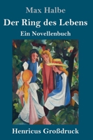 Der Ring des Lebens: Ein Novellenbuch (German Edition) 3743731509 Book Cover