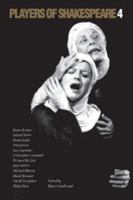 Players of Shakespeare 4: Further Essays in Shakespearean Performance by Players with the Royal Shakespeare Company (Players of Shakespeare) 0521794161 Book Cover