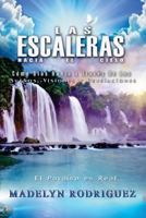 Las Escaleras Hacia El Cielo: Como Dios Habla a Traves de Los Suenos, Visiones y Revelaciones 150074395X Book Cover