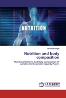 Nutrition and body composition 6200439966 Book Cover