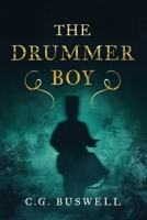The Drummer Boy 1519036930 Book Cover