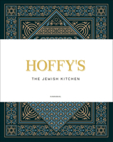 Hoffy's: The Jewish Kitchen 946388713X Book Cover