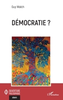 Démocratie ? (Ouverture Philosophique) (French Edition) 2343212554 Book Cover