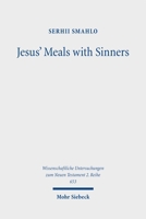 Jesus' Meals with Sinners 3161634608 Book Cover