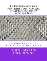 Le Referentiel Des Pratiques Des Normes Comptables Ohada Avec Les Ifrs: Les Missions Comptables 1500847682 Book Cover