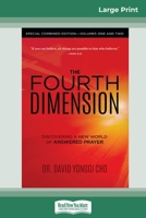 The Fourth Dimension: Special Combined Edition - Volumes One and Two (16pt Large Print Edition) 036930859X Book Cover