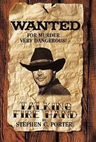 Talking Fire Hand 1426936346 Book Cover