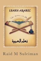 Learn Arabic: Fast & Easy Approach 1536837059 Book Cover