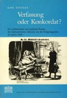 Verfassung Oder Konkordat?: Der Publizistische Und Politische Kampf Der Osterreichischen Liberalen Um Die Religionsgesetze Des Jahres 1868 3700102410 Book Cover