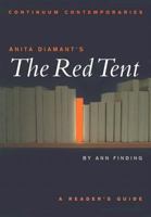 Anita Diamant's the Red Tent: A Reader's Guide (Continuum Contemporaries) 0826415741 Book Cover