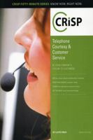 Telephone Courtesy and Customer Service (Fifty-Minute Series) 1560520647 Book Cover