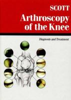 Arthroscopy of the Knee: Diagnosis and Treatment 0721680321 Book Cover