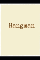 Hangman: Hangman B084G28KQN Book Cover