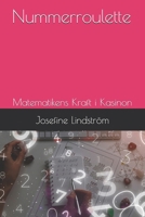 Nummerroulette: Matematikens Kraft i Kasinon (Swedish Edition) B0DT9HBV58 Book Cover