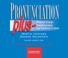 Pronunciation Plus: Practice Through Interaction (Student Book) (North American English Edition) 0521577969 Book Cover