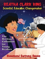 Reatha Clark King Scientist, Educator, Changemaker 1956051295 Book Cover