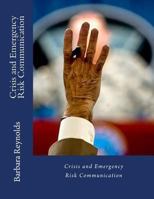 Crisis and Emergency Risk Communication 1470193299 Book Cover