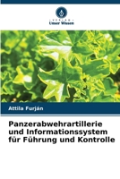 Panzerabwehrartillerie und Informationssystem für Führung und Kontrolle (German Edition) 6208103363 Book Cover