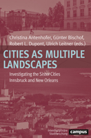 Cities as Multiple Landscapes: Investigating the Sister Cities Innsbruck and New Orleans 3593506475 Book Cover