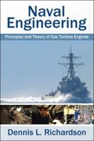 Naval Engineering: Principles and Theory of Gas Turbine Engines 1524648574 Book Cover