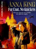 Fur Coat, No Knickers 0751548219 Book Cover