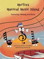 Merlin's Magical Music Island B0DYD28973 Book Cover
