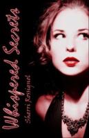 Whispered Secrets 1413795943 Book Cover