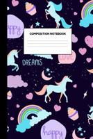 Compostion Notebook: College Ruled Blank Lined Journal Paper Notebook - 120 Pages 6"x9" Smooth Matte Cover with Glamorous Unicorn School Supplies for Girls - Writing Notes, Drawing and Doodles 1081984090 Book Cover