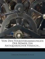 Von den Volksversammlungen der R�mer 1142440869 Book Cover