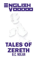 English Voodoo: Tales of Zereth B0GZ6M5LD2 Book Cover