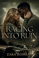 Racing into Ruin B0H8X2FJ7W Book Cover