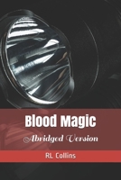 Blood Magic: Abridged Version (Selina Anderson, Vampire Hunter) 1736097547 Book Cover