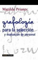 Grafología para la selección y evaluación de personal (paidos plural / Plural Paidos) (Spanish Edition) 8449308461 Book Cover