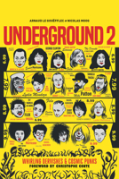 Underground 2: Whirling Dervishes & Cosmic Punks 1806185539 Book Cover