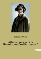 Allons-nous vers la revolution proletarienne? B0C5HQ9F4M Book Cover
