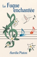 La Fugue enchantée (French Edition) B0FKG7RB4K Book Cover
