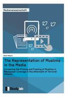 The Representation of Muslims in the Media 3946458602 Book Cover