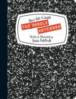 The Don't-Get-Caught Doodle Notebook 1579907024 Book Cover