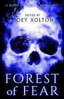 Forest of Fear: An Anthology of Halloween Horror Microfiction B08R16ZL5X Book Cover