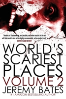 World's Scariest Places: Volume Two: Helltown & Island of the Dolls 1988091152 Book Cover