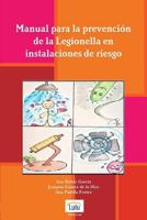 Manual Para La Prevencion de La Legionella En Instalaciones de Riesgo 129132125X Book Cover