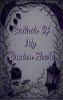 Ballads of My Broken Heart B0FG7XBX3Q Book Cover