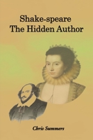 Shake-speare: the Hidden Author 139840828X Book Cover