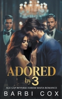 Adored by 3 B0BHKZFTQM Book Cover