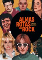 Almas rotas del rock (Spanish Edition) 8418703997 Book Cover