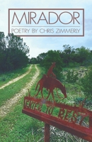 Mirador: Poetry by Chris Zimmerly B0GW5QMV3W Book Cover