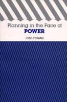 Planning in the Face of Power 0520064135 Book Cover