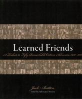 Learned Friends: A Tribute to Fifty Remarkable Ontario Advocates, 1950-2000 155221107X Book Cover