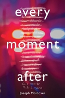 Every Moment After 1328547272 Book Cover